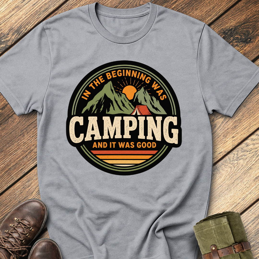 In The Beginning Was Camping T-Shirt
