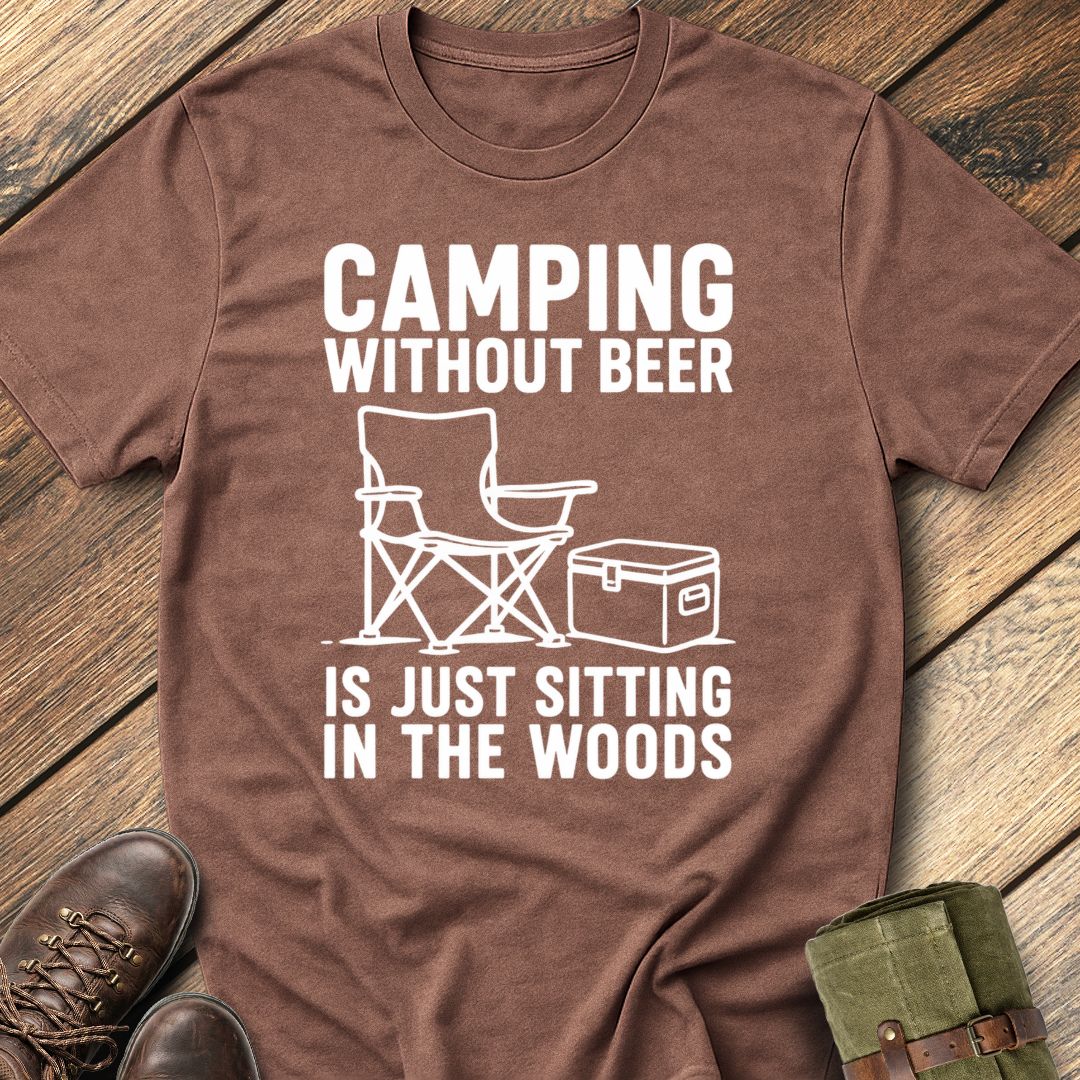 Camping Without Beer T-Shirt