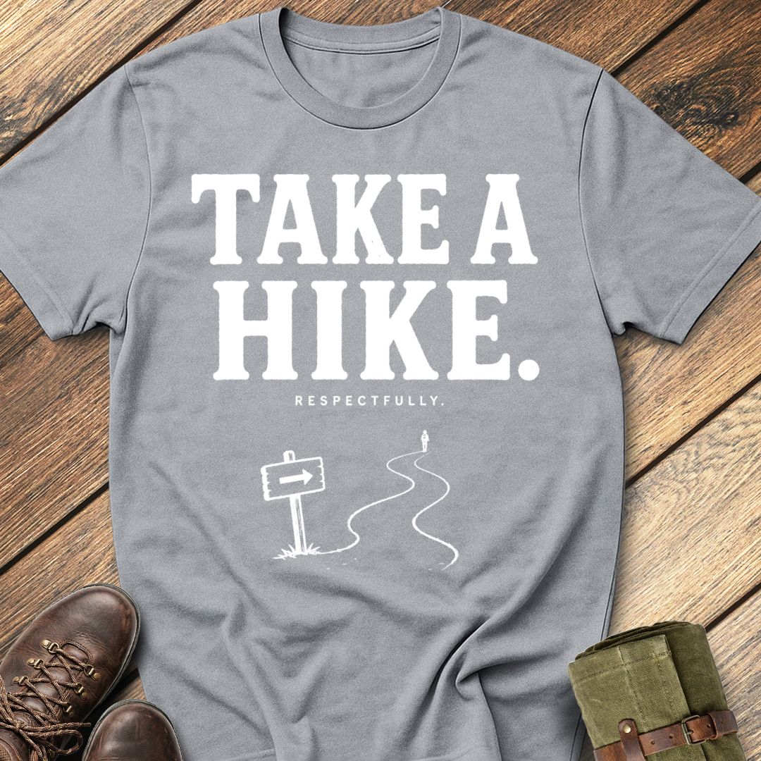 Take A hike T-Shirt