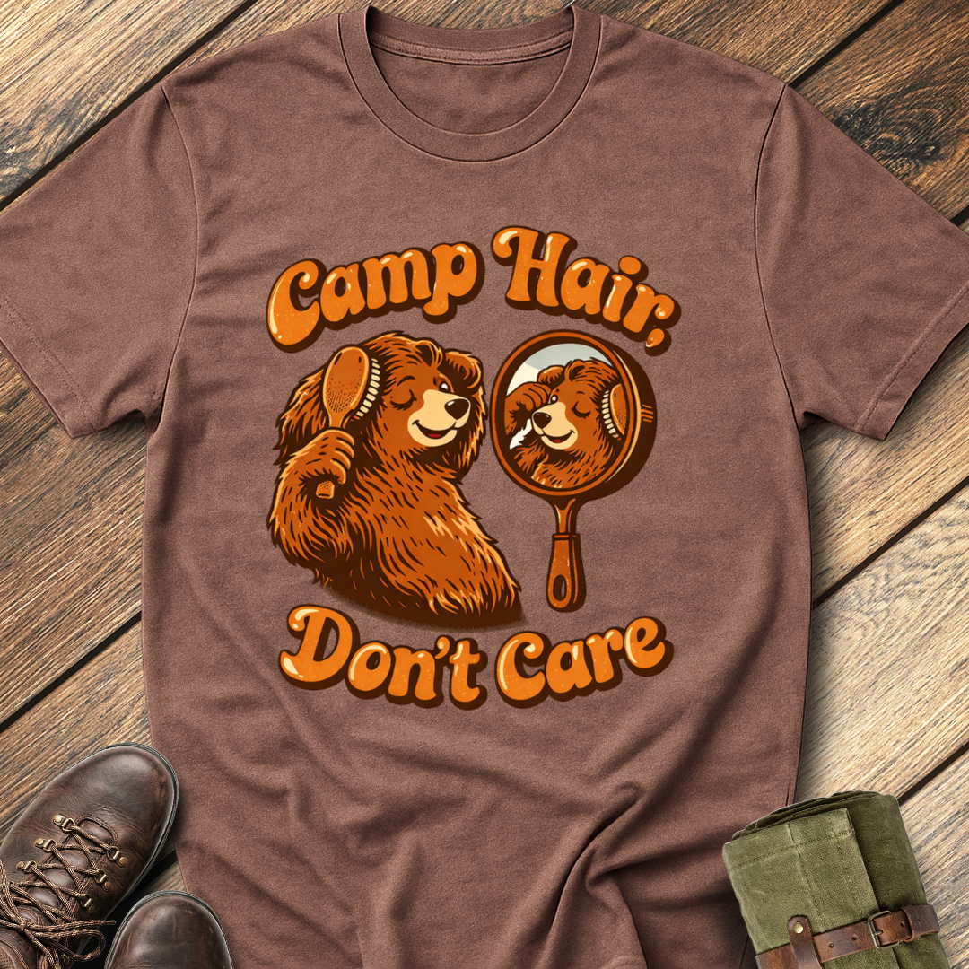 Camp Hair, Don't Care T-Shirt