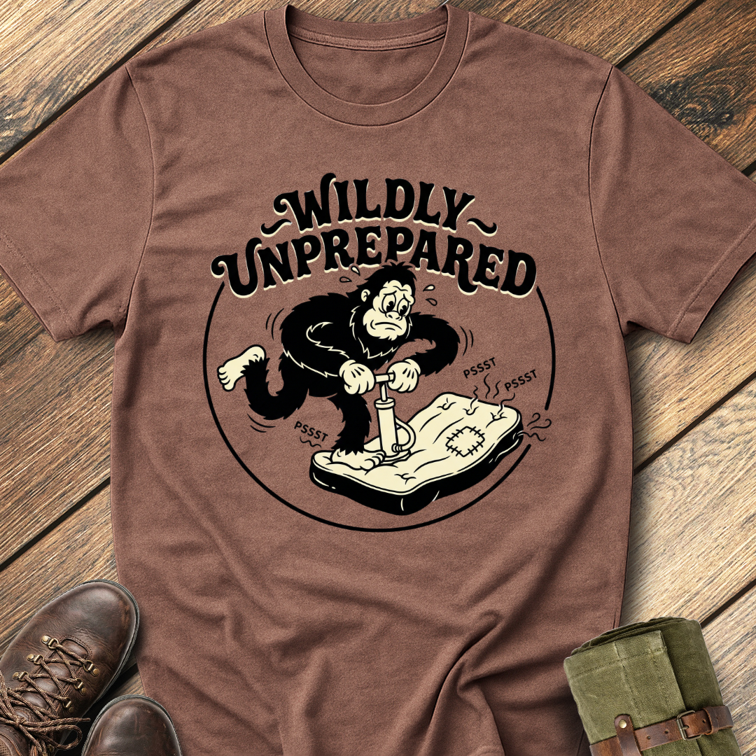Wildly Unprepared T-Shirt
