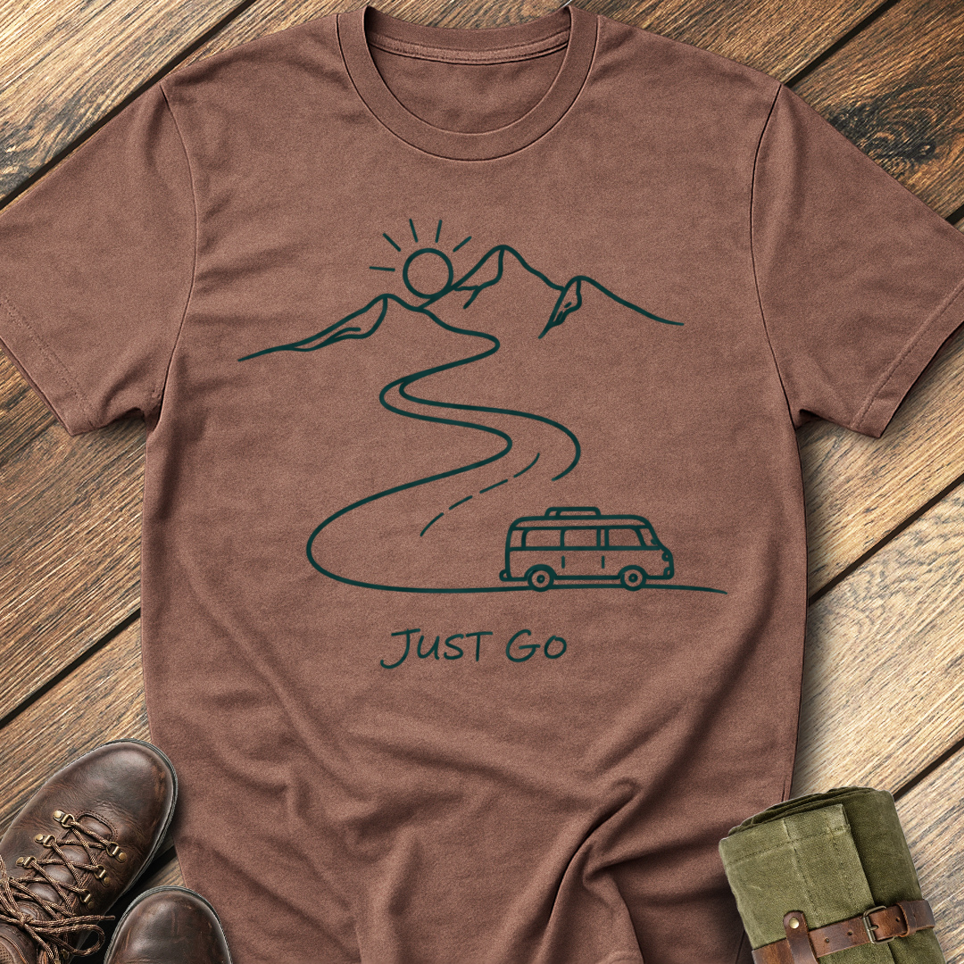 Just Go T-Shirt