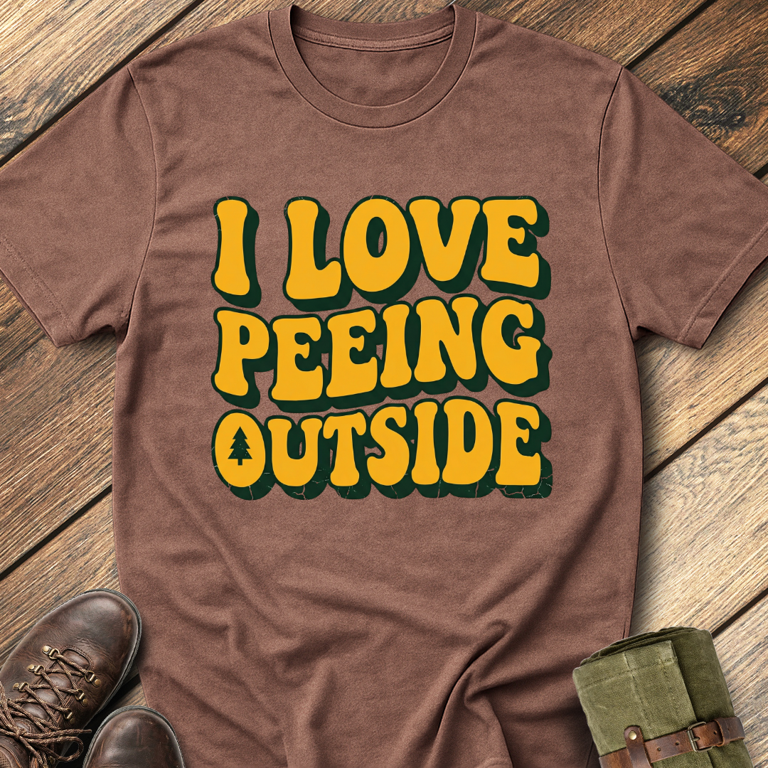 I Love Peeing Outside T-Shirt