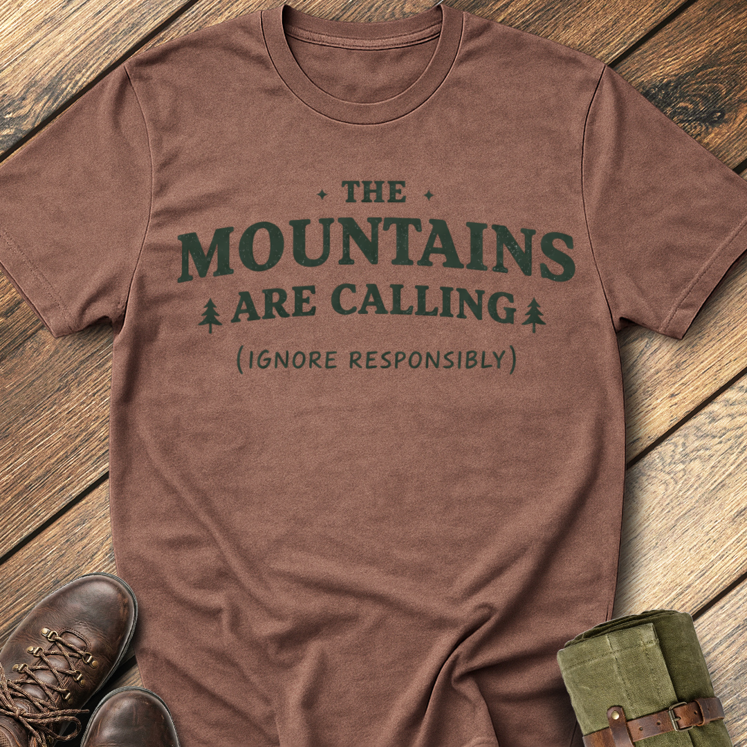Mountains Are Calling T-Shirt