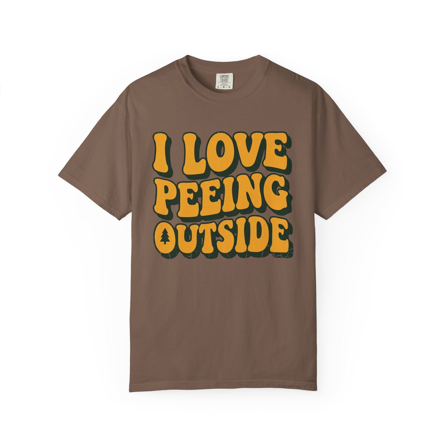 I Love Peeing Outside T-Shirt