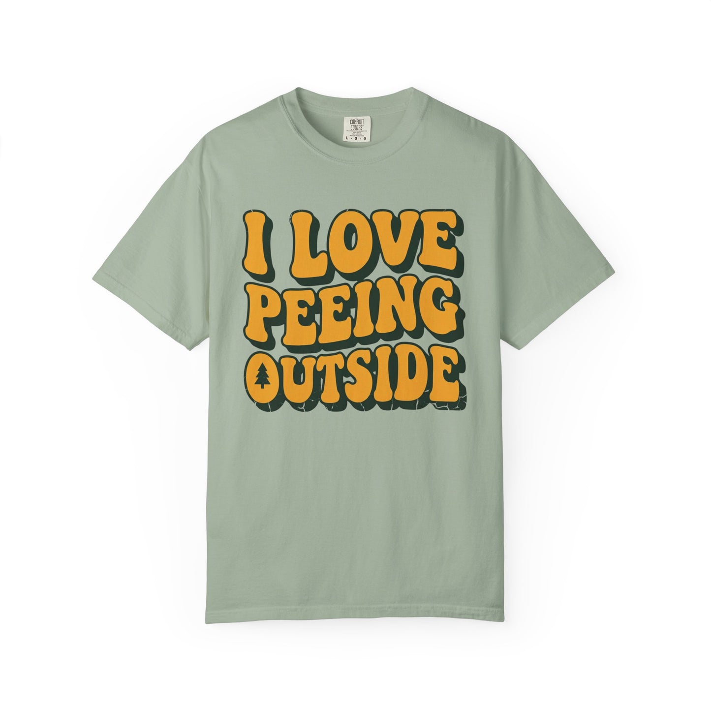 I Love Peeing Outside T-Shirt