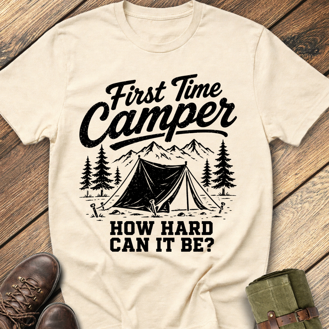 First Time Camper T-Shirt