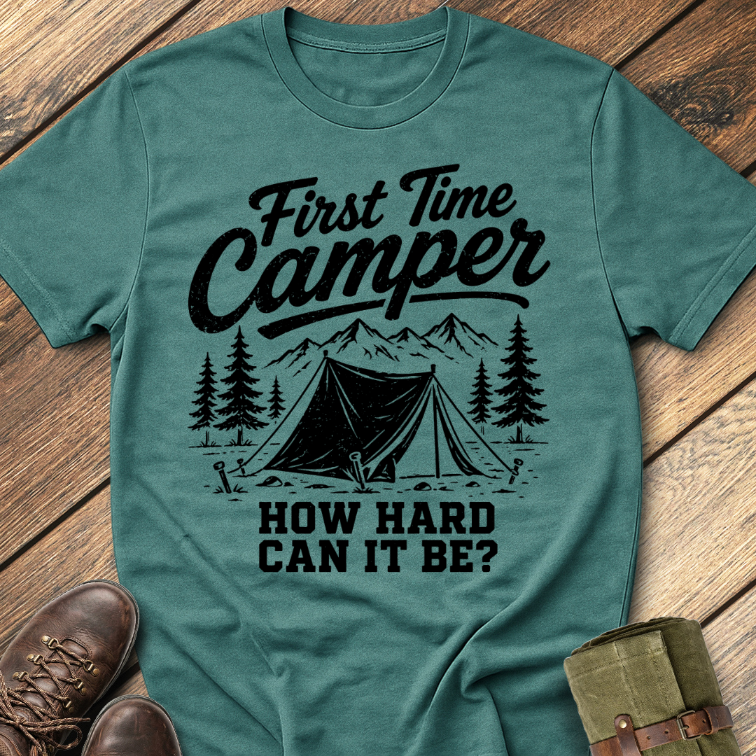 First Time Camper T-Shirt