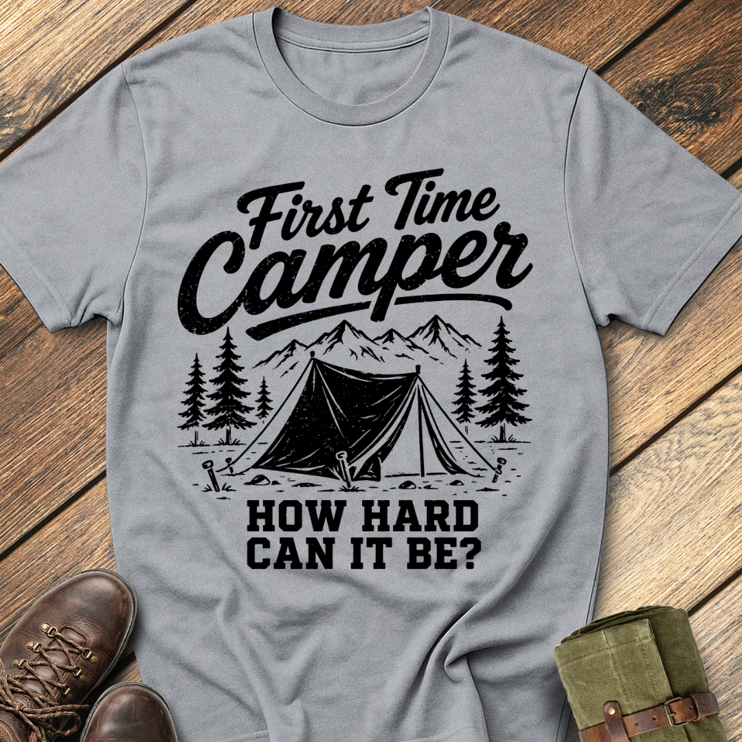 First Time Camper T-Shirt