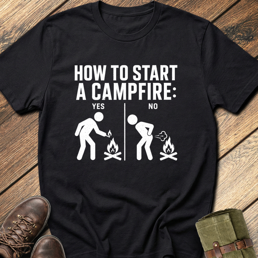 How to start a camfire T-Shirt