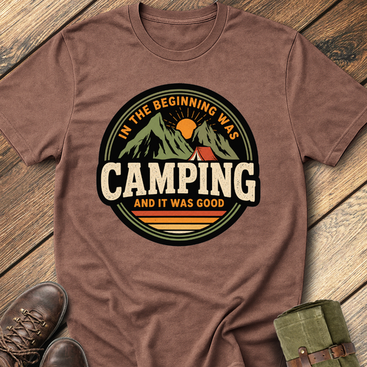 In the beginning was camping T-Shirt