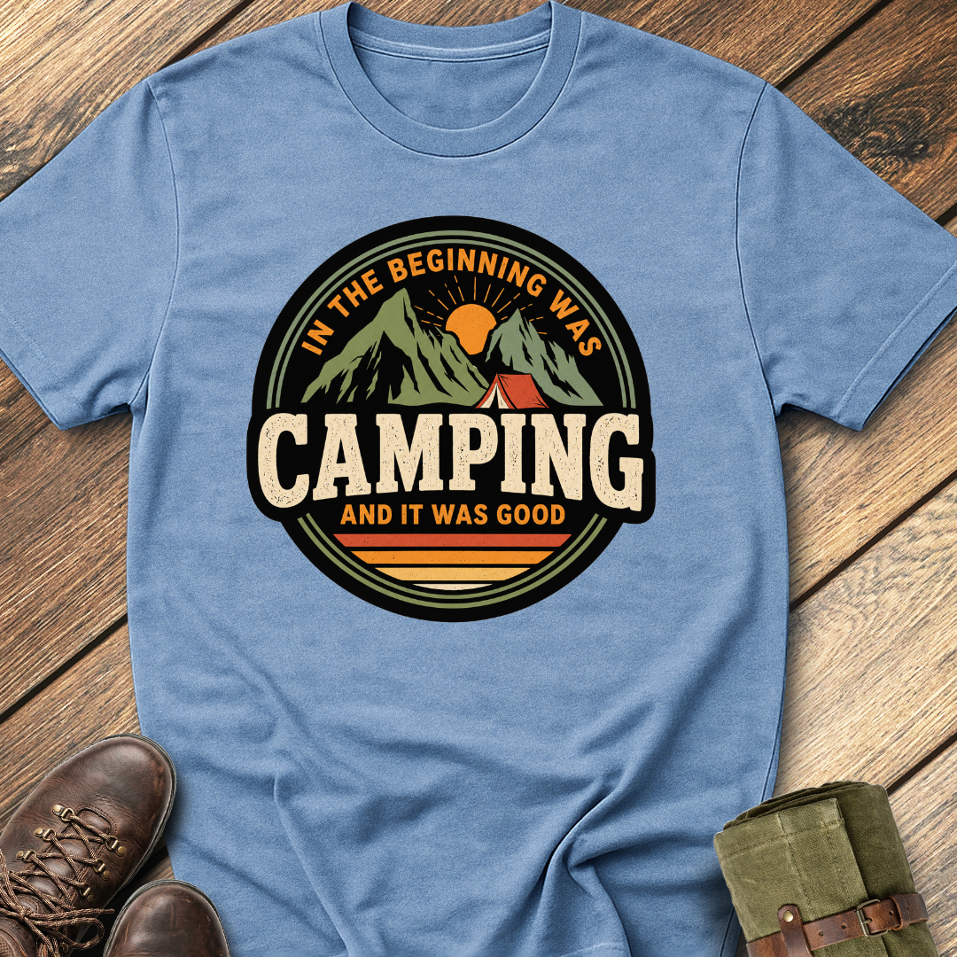 In The Beginning Was Camping T-Shirt