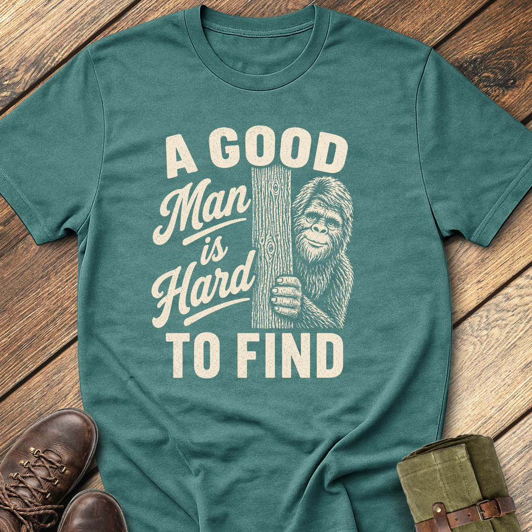 A Good Man Is Hard To Find T-Shirt