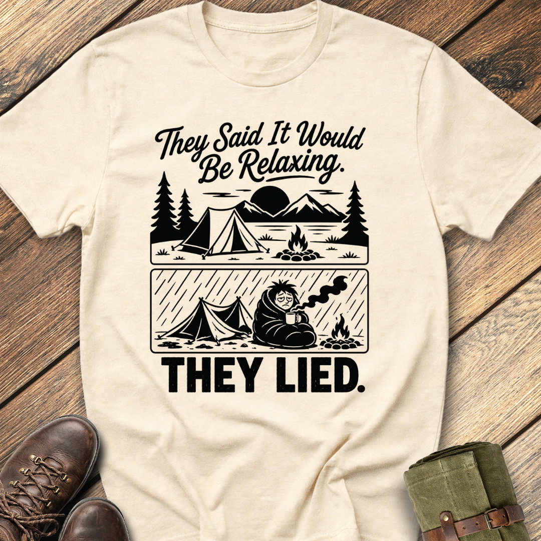 They Lied T-Shirt