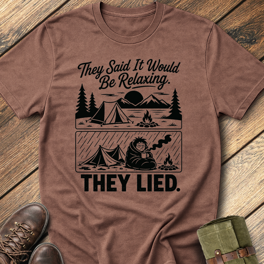 They Lied T-Shirt