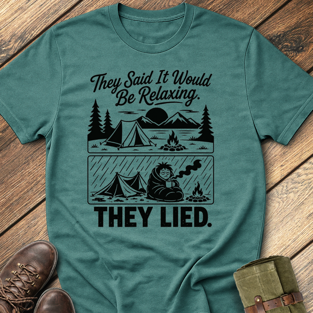 They Lied T-Shirt