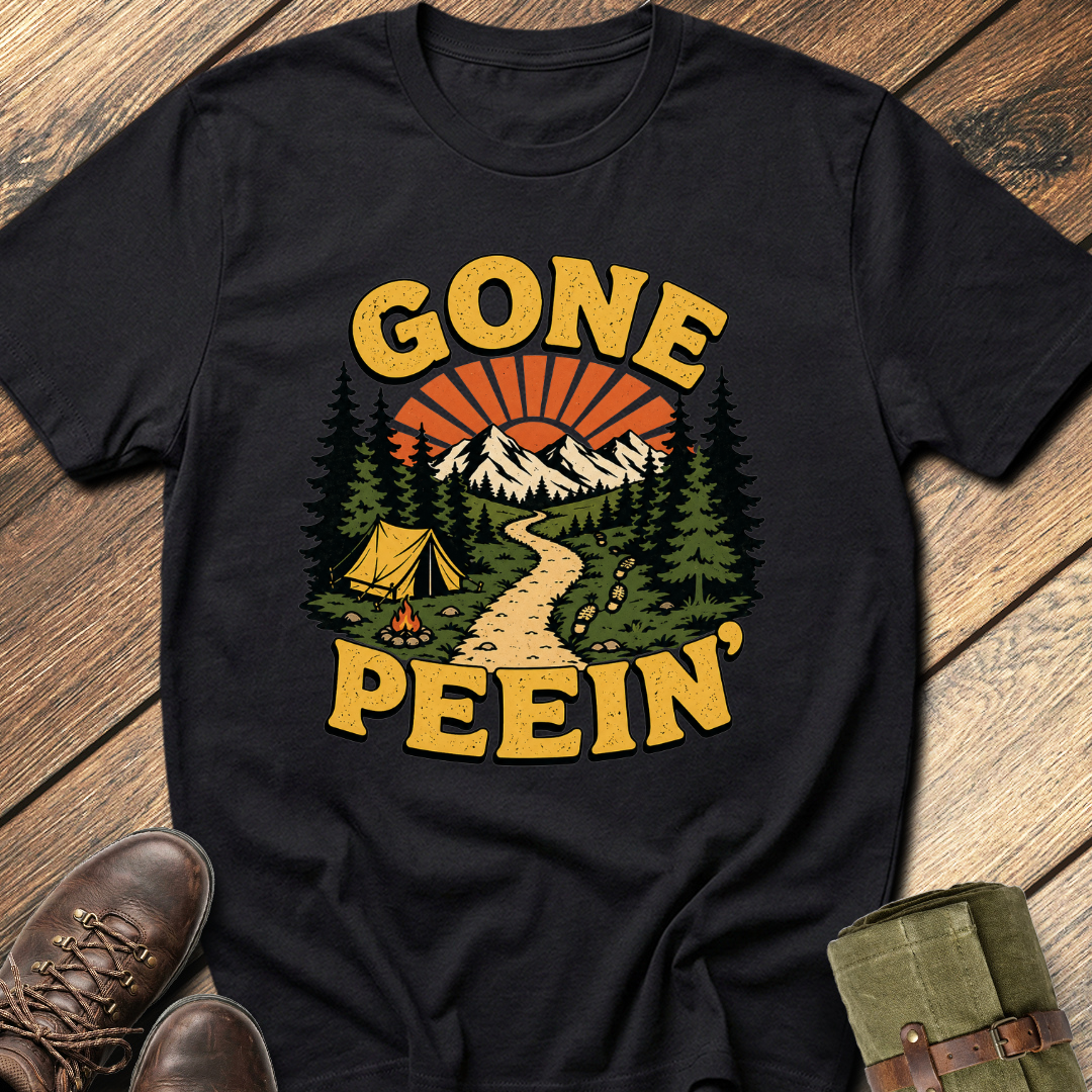 Gone Peein' T-Shirt