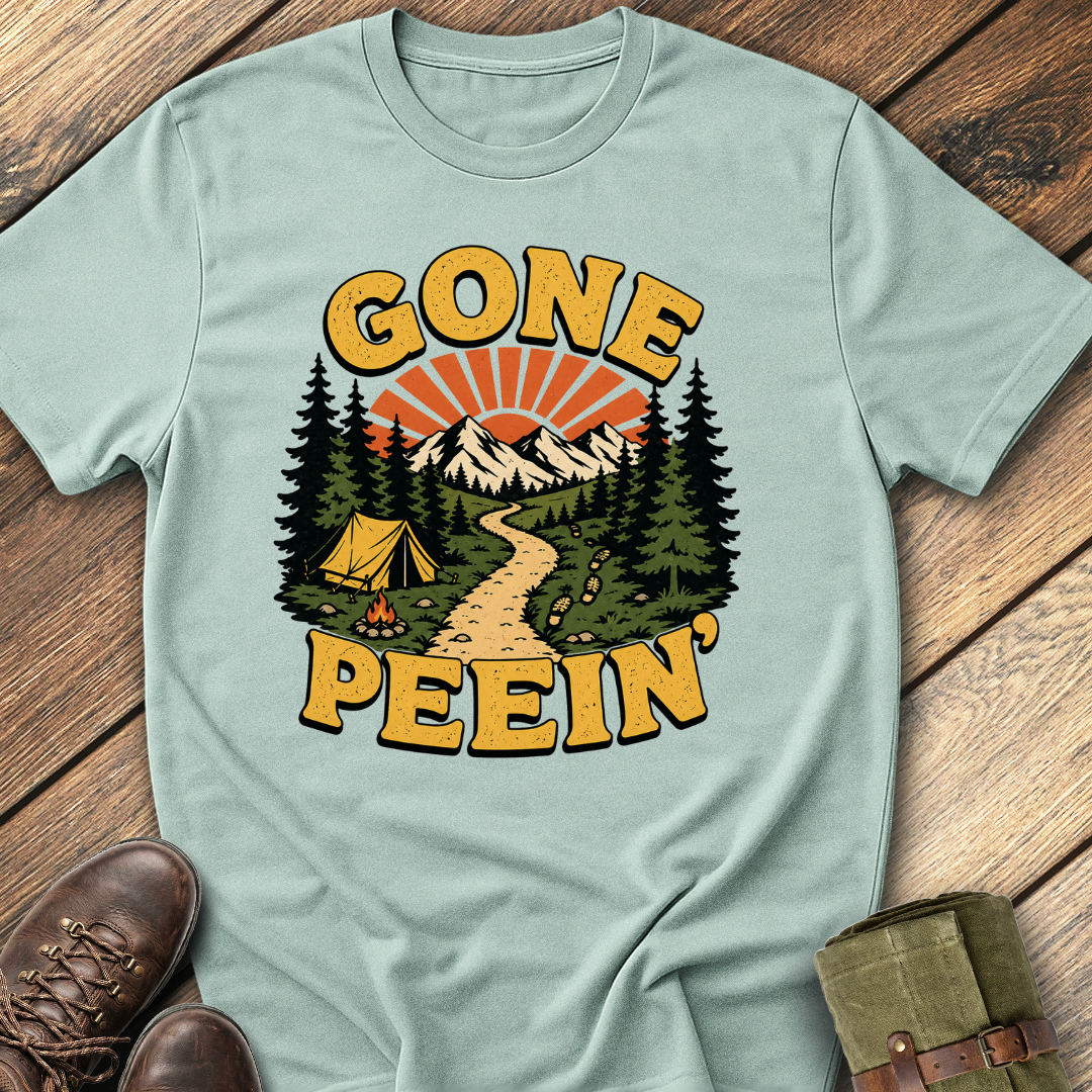 Gone Peein' T-Shirt
