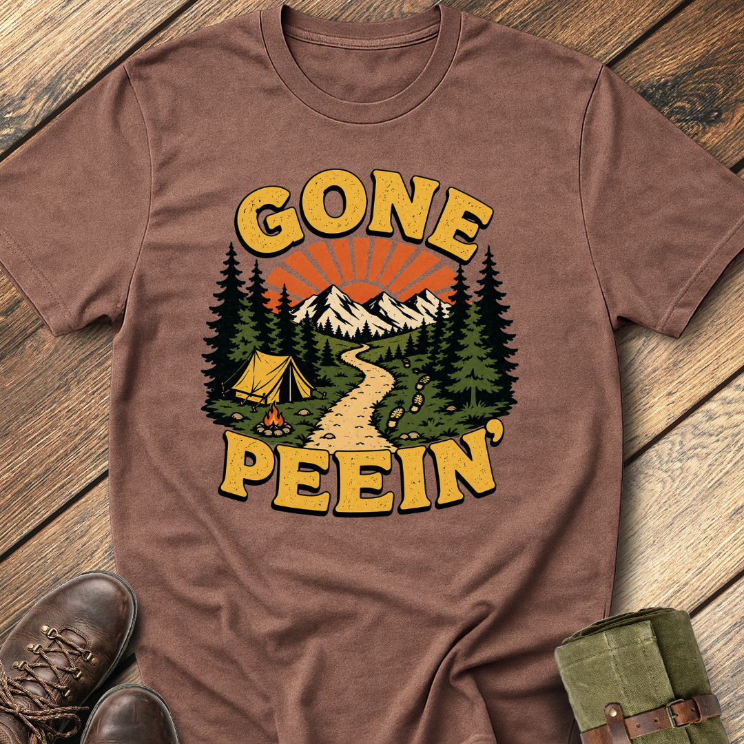 Gone Peein' T-Shirt