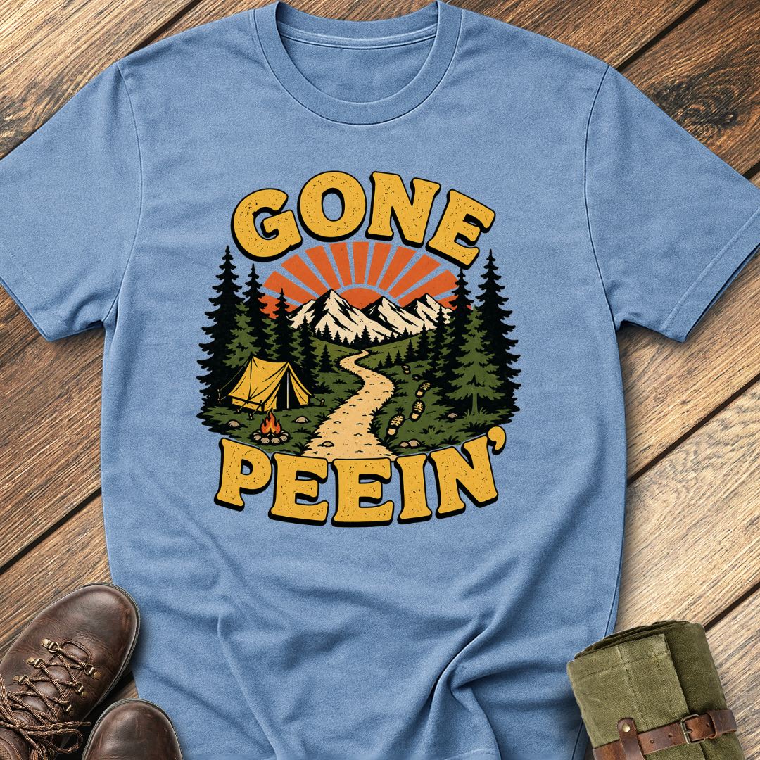 Gone Peein' T-Shirt