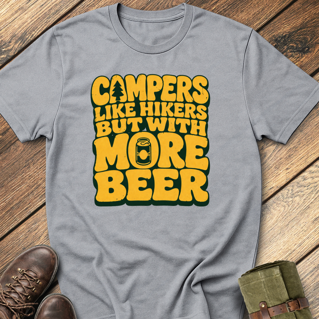 Campers like Hikers T-Shirt
