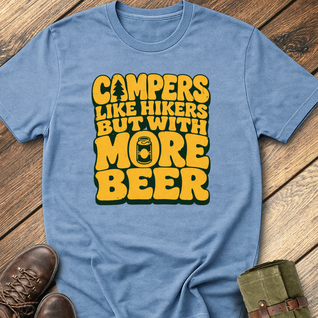 Campers like Hikers T-Shirt
