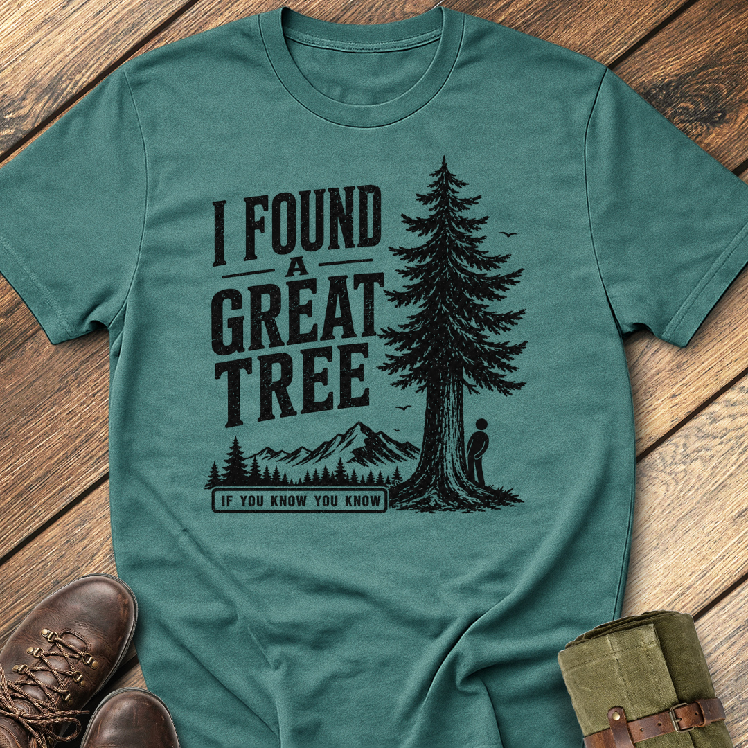 I found A Great Tree T-Shirt