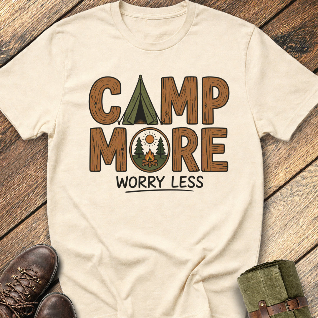 Camp More Worry Less T-Shirt