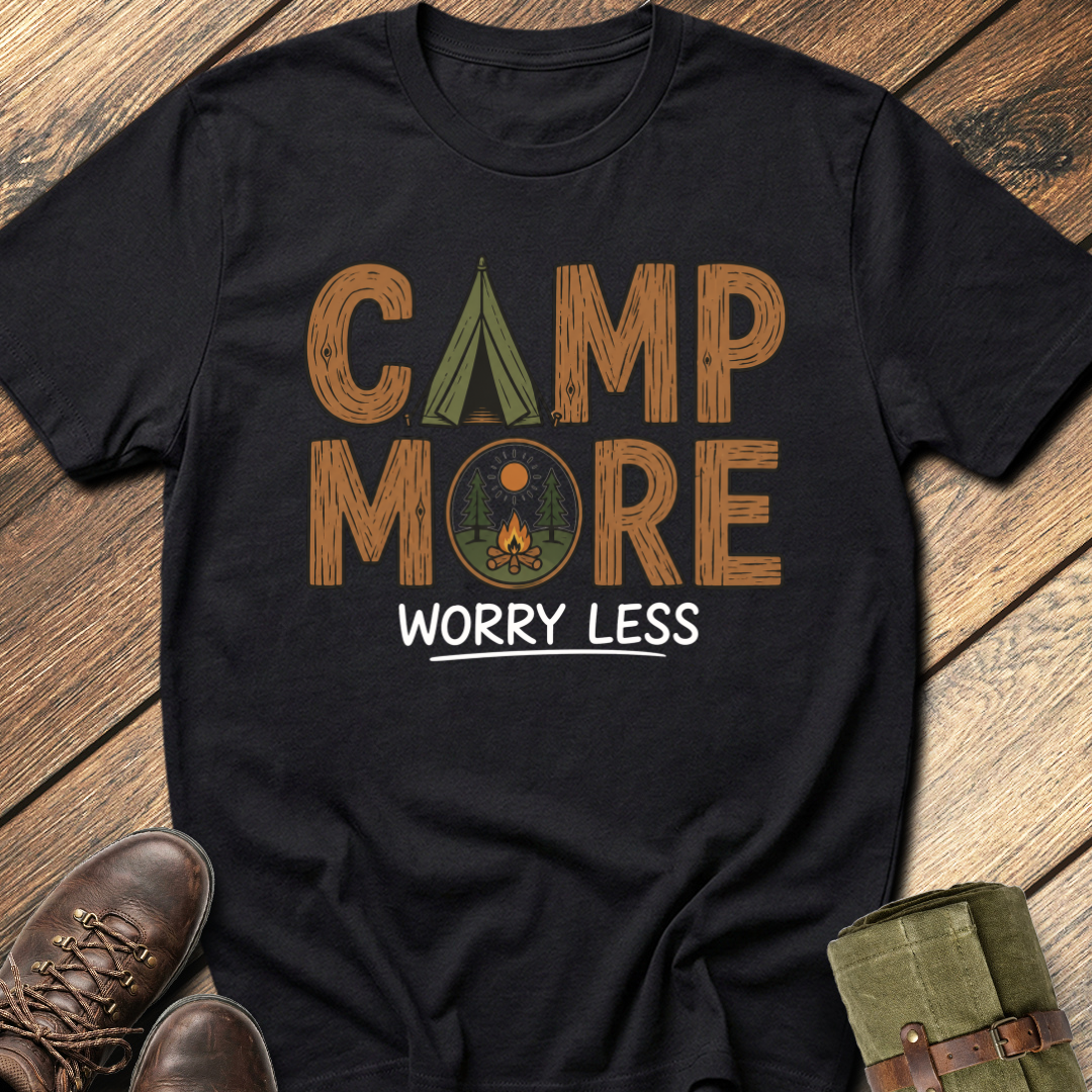 Camp More Worry Less T-Shirt