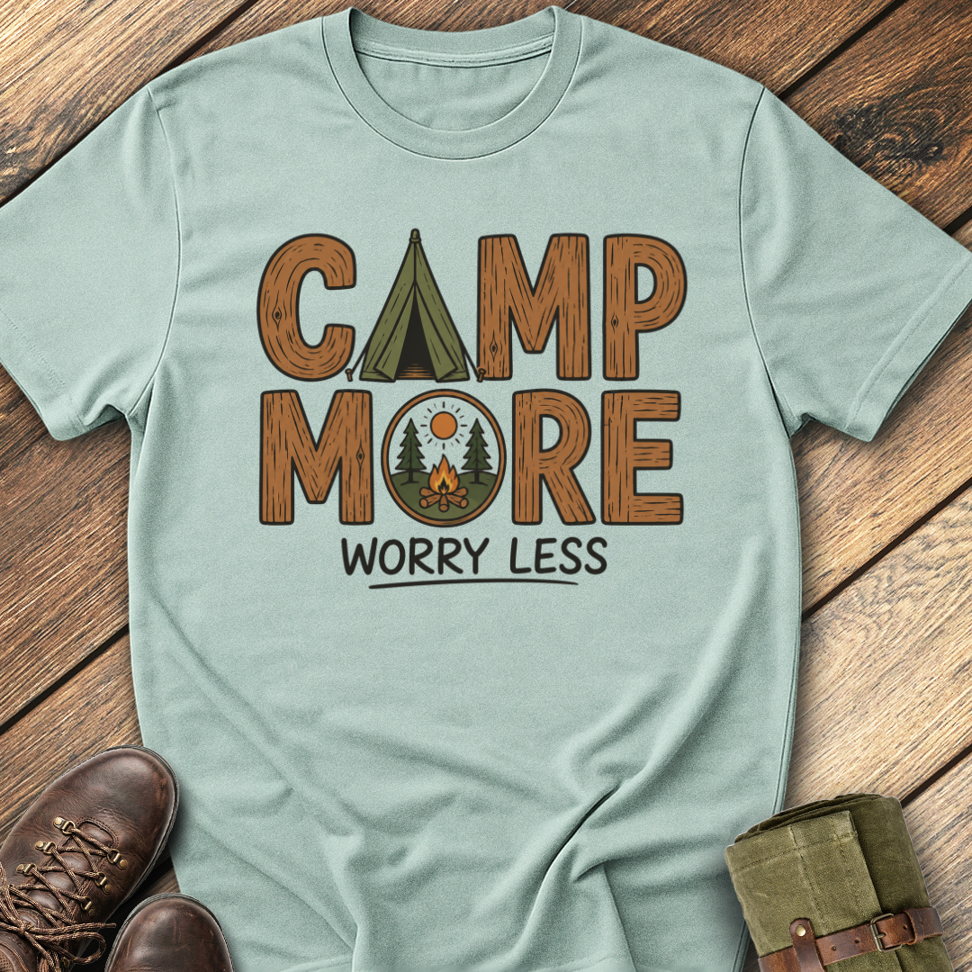 Camp More Worry Less T-Shirt