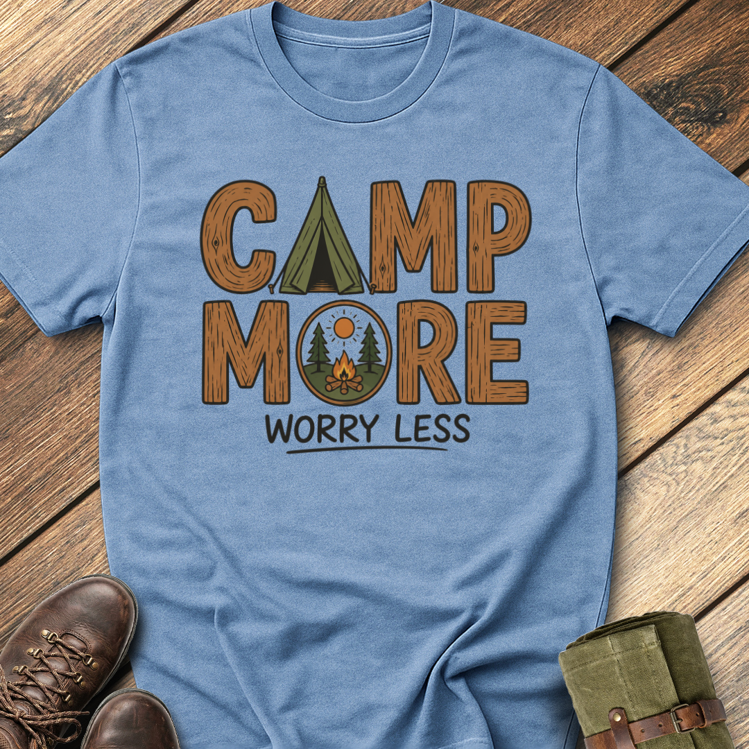 Camp More Worry Less T-Shirt