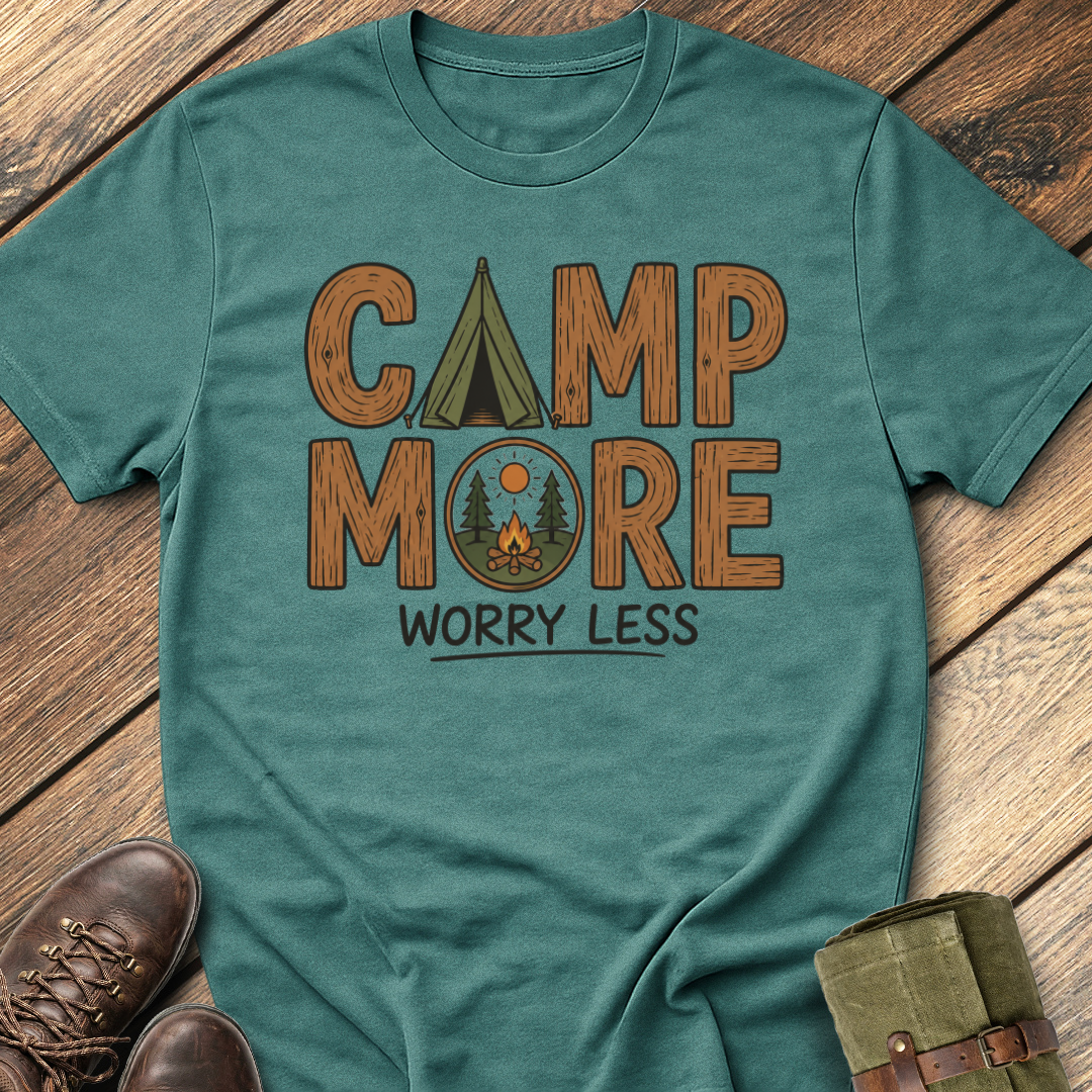Camp More Worry Less T-Shirt