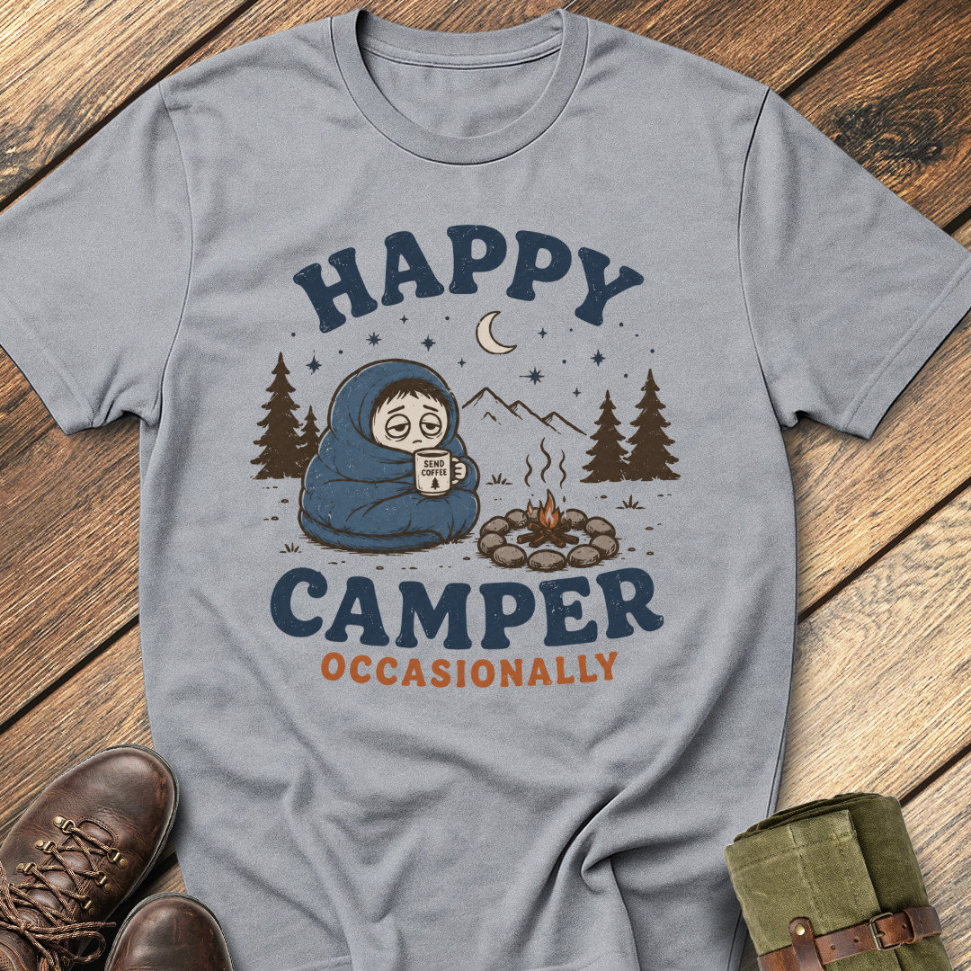 Happy Camper Occasionally T-Shirt