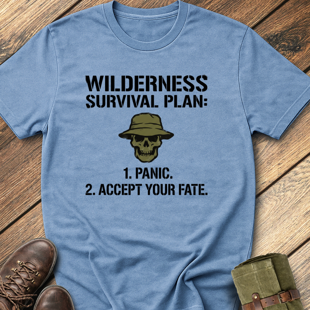 Wilderness Survival Plan T-Shirt