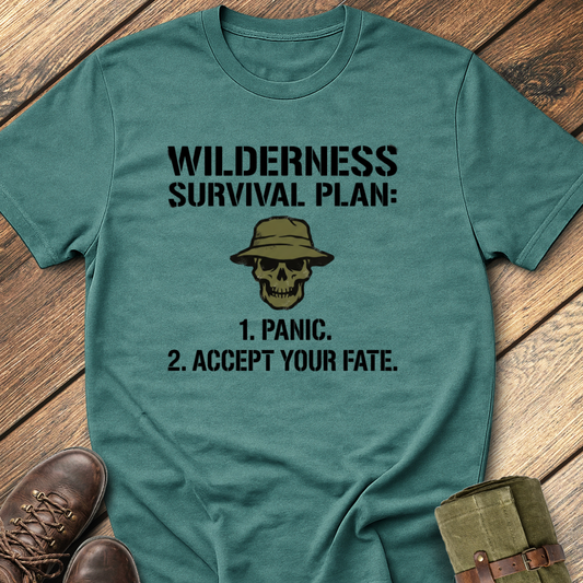 Wilderness Survival Plan T-Shirt