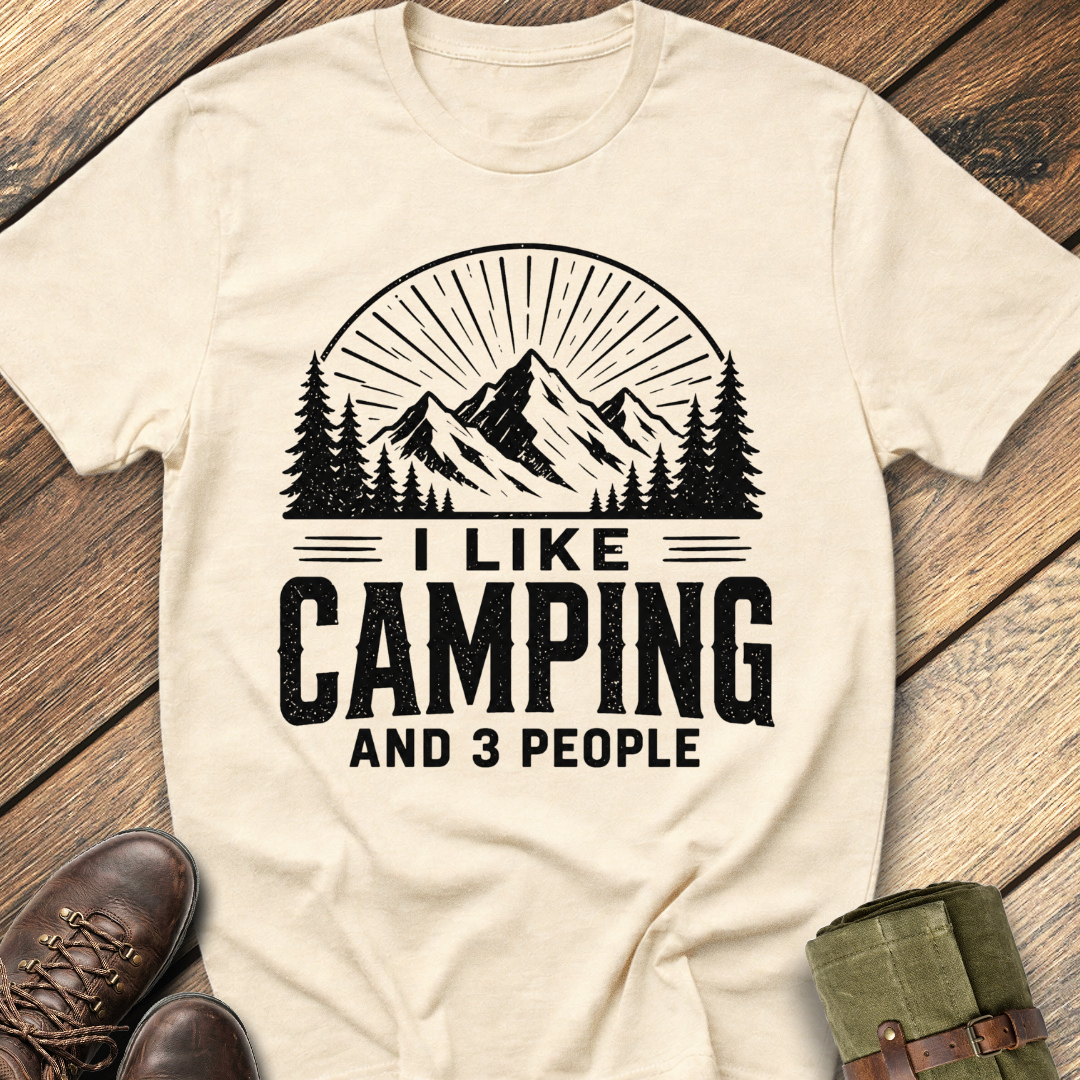 I Like Camping & 3 People T-Shirt