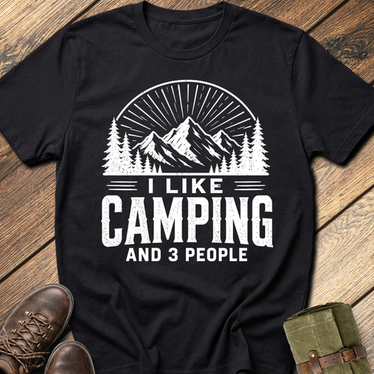 I Like Camping & 3 People T-Shirt