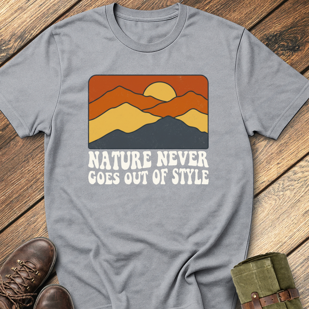 Nature Never Goes Out of Style T-Shirt