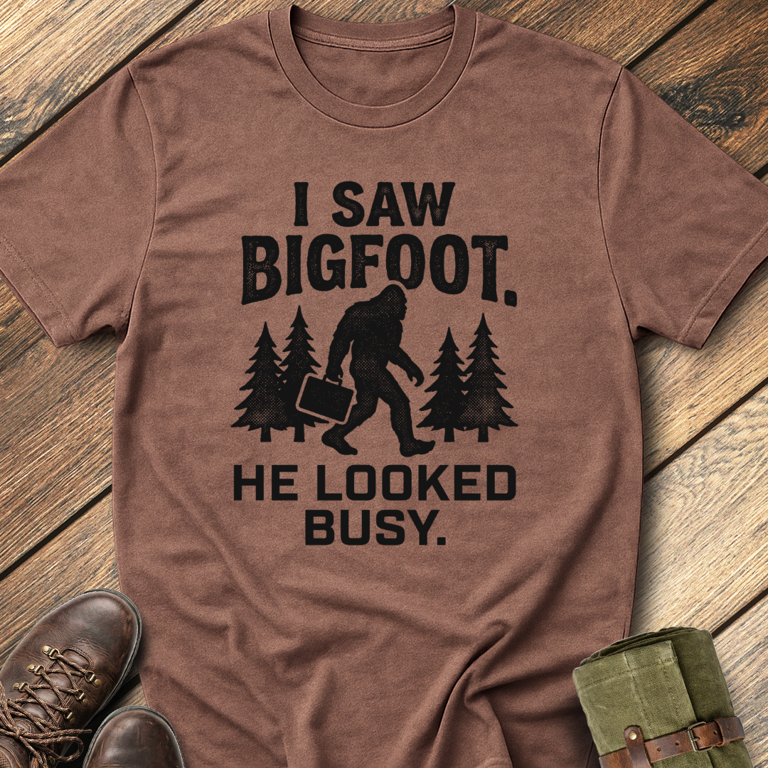 I Saw Bigfoot T-Shirt