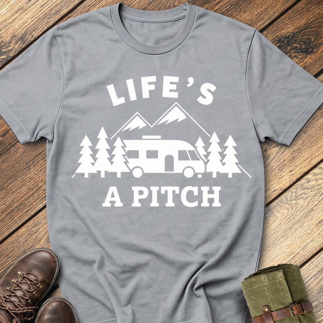 Life's A Pitch T-Shirt