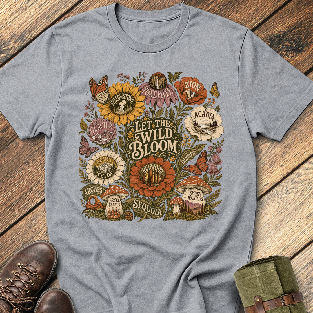 Let The Wild Bloom T-Shirt