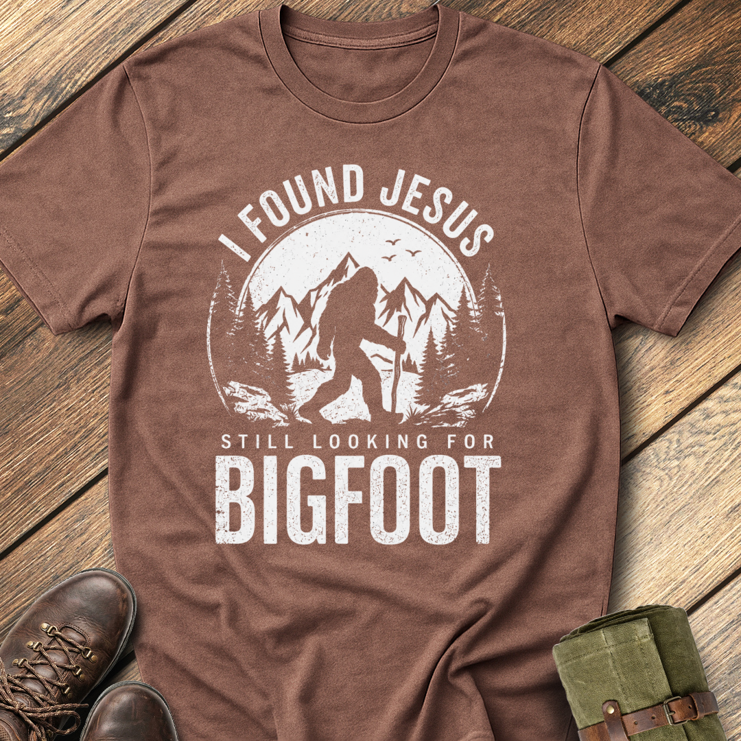 Still Looking for Bigfoot T-Shirt