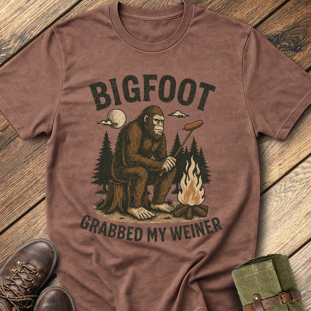 Bigfoot Grabbed My Weiner T-Shirt
