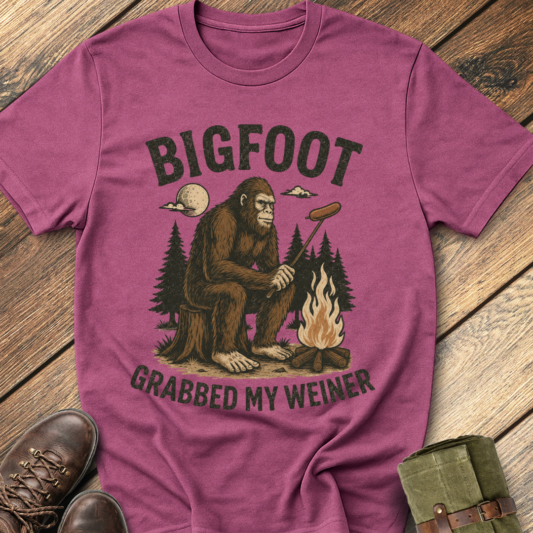 Bigfoot Grabbed My Weiner T-Shirt