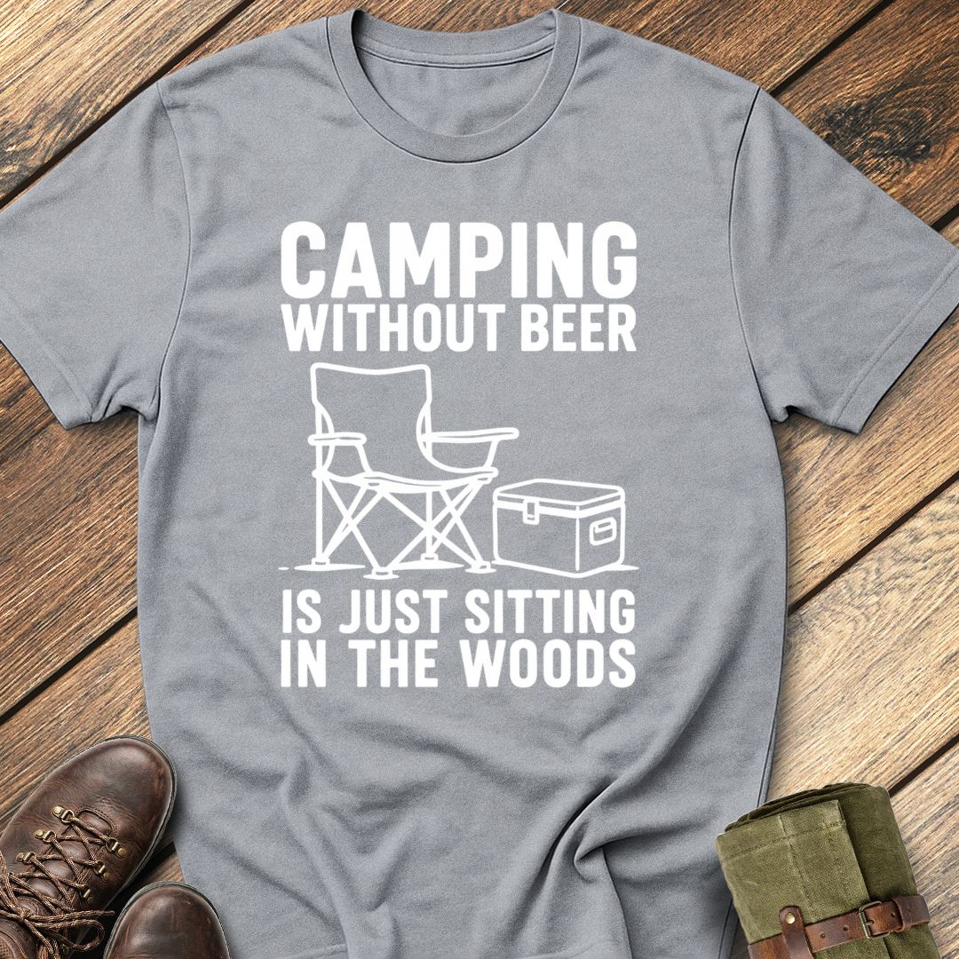 Camping Without Beer T-Shirt