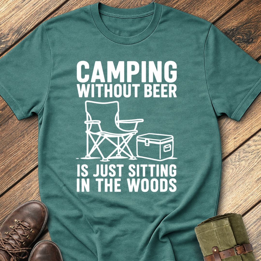 Camping Without Beer T-Shirt