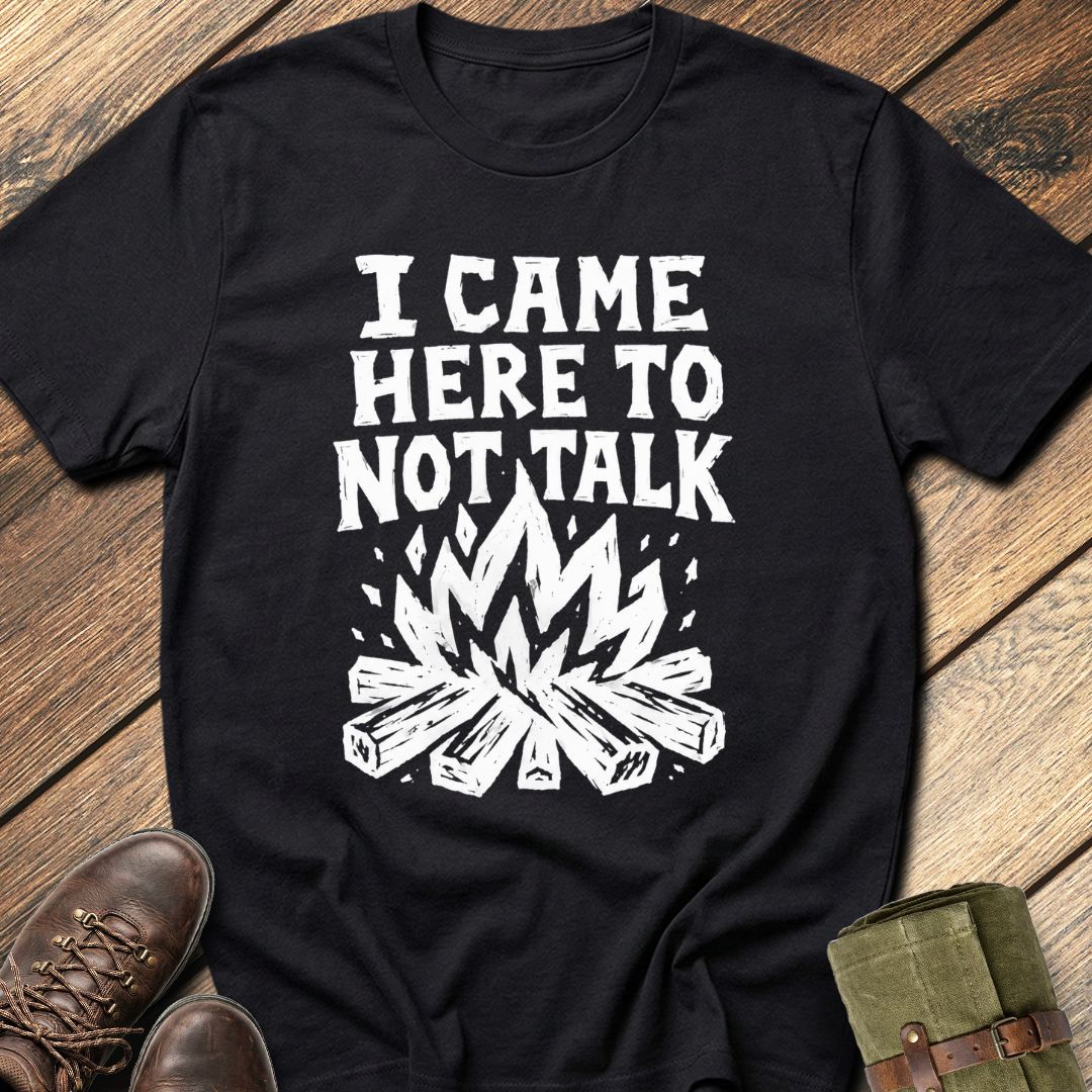 Not Talking T-Shirt