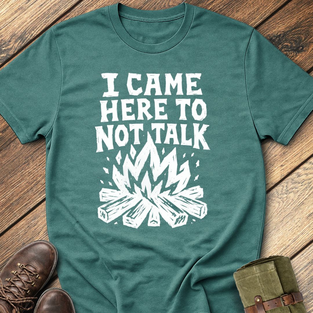 Not Talking T-Shirt