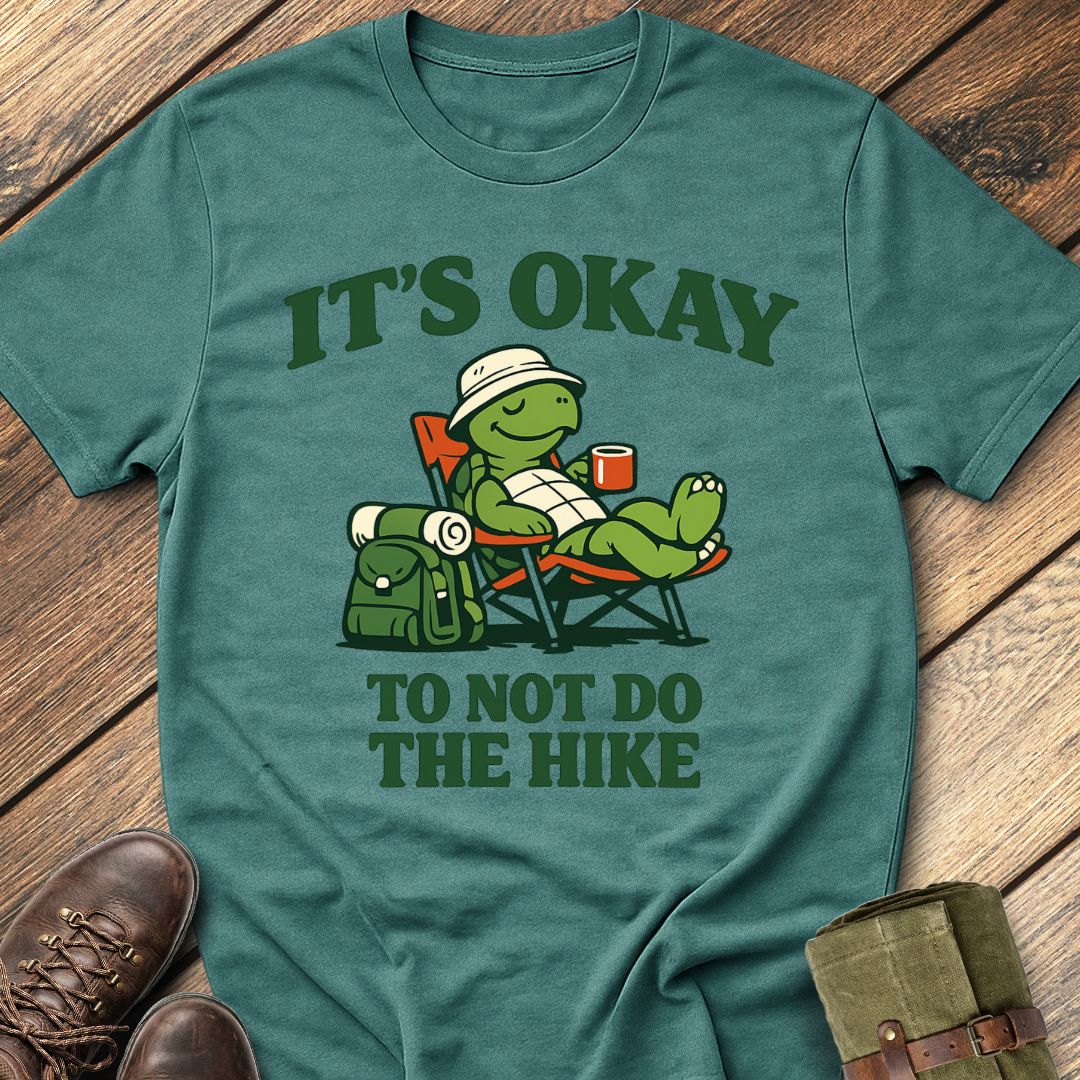 No Hiking T-Shirt