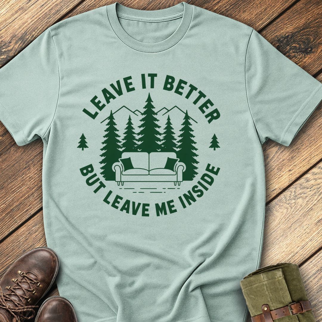Leave It Better T-Shirt